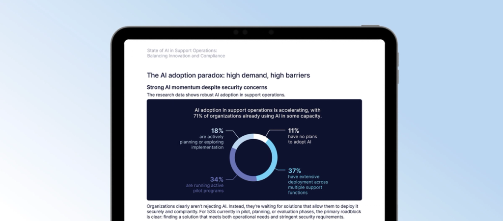 AI Meets Compliance: Insights from the State of AI in Support Operations 2025